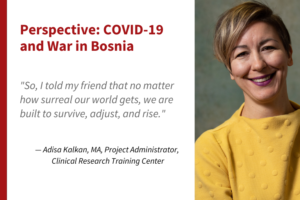 Perspective: COVID-19 and War in Bosnia