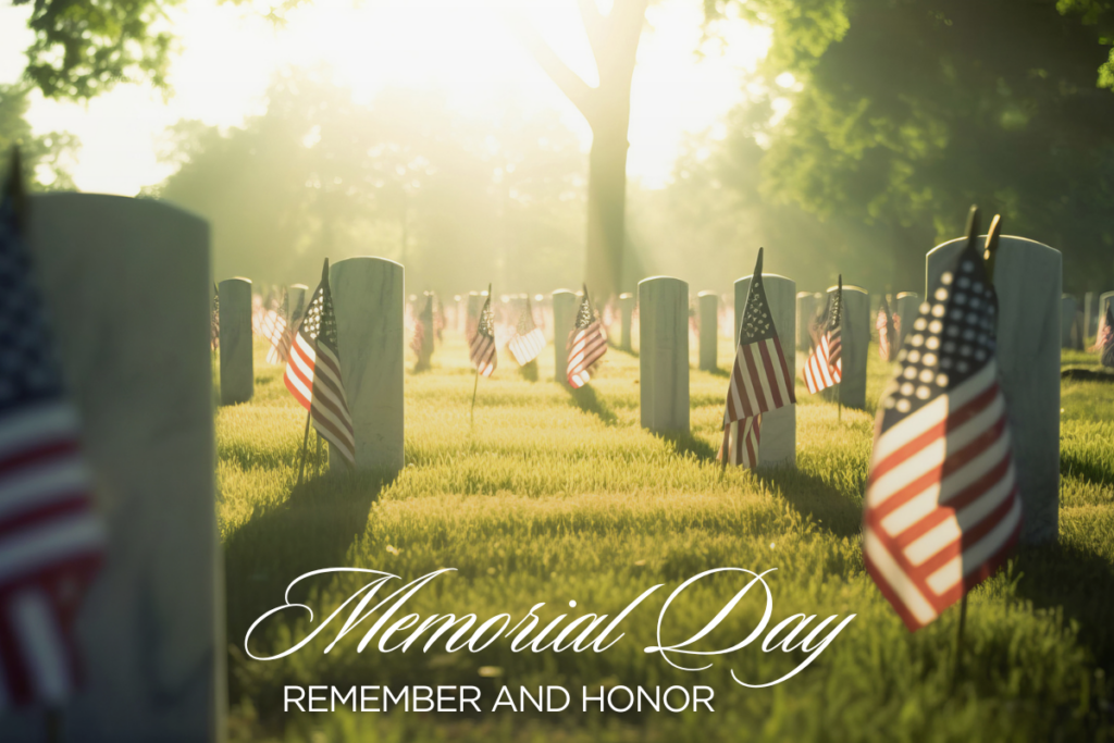 Memorial Day, Remember and Honor