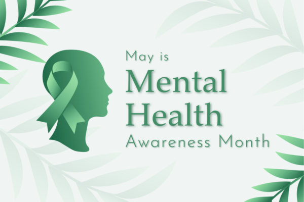 May is Mental Health Awareness Month