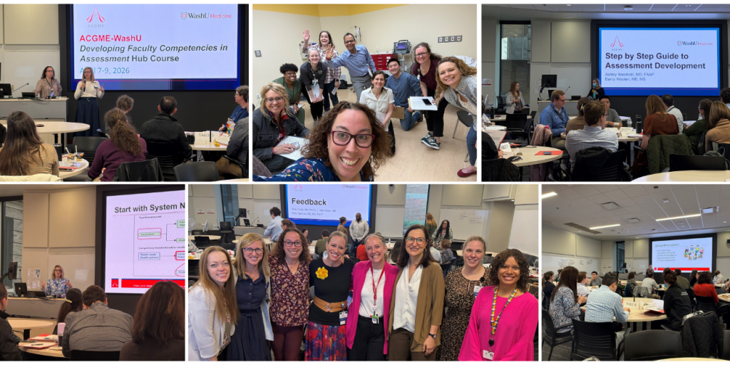 ACGME/ WashU Medicine Developing Faculty Competencies in Assessment course grads