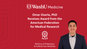 Omar Osorio, PhD, Division of Pulmonary and Critical Care Medicine