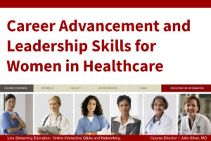 Career Advancement and Leadership Skills for Women in Healthcare