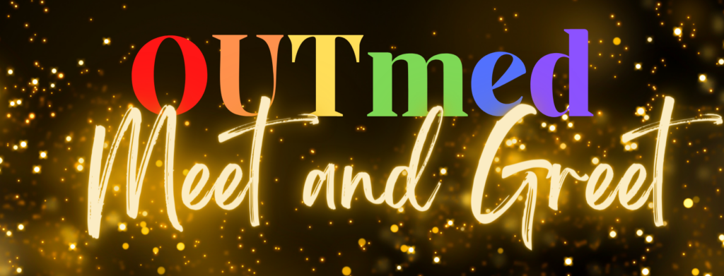 OUTmed Meet and Greet banner