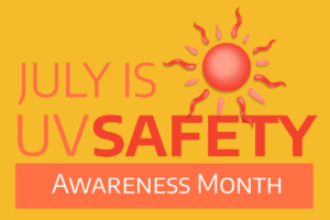 July is UV Awareness month