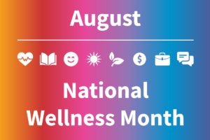 August National Wellness Month