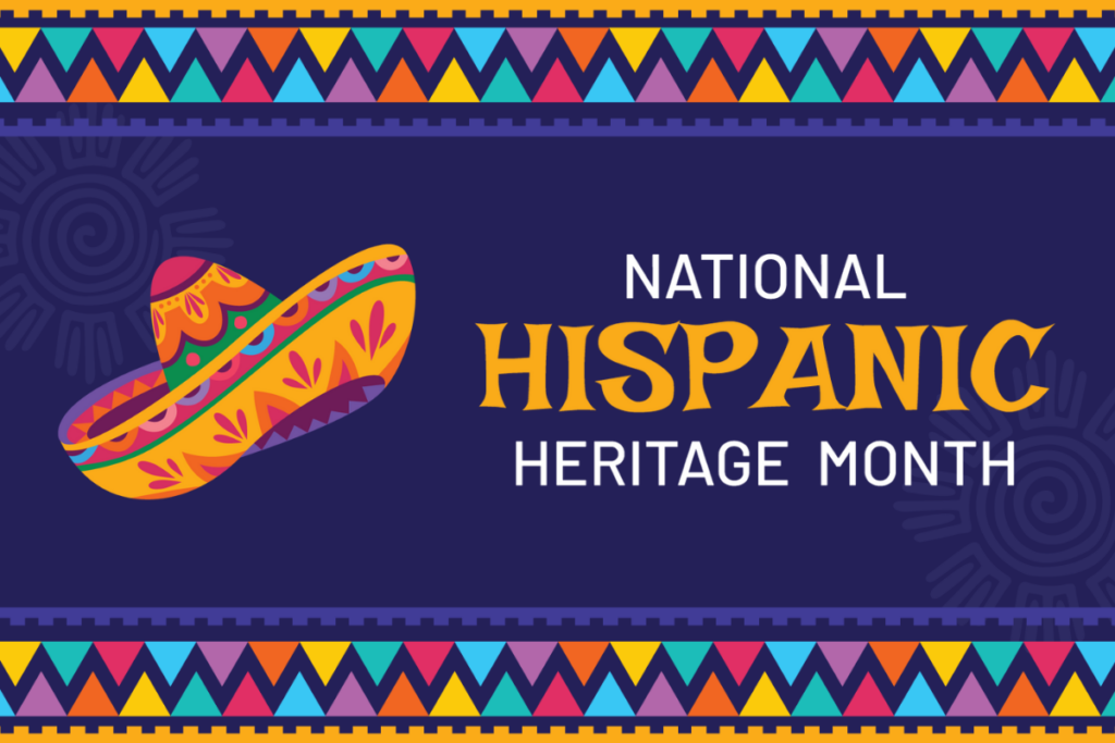 Hispanic Heritage Month