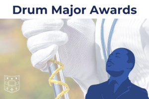 Nominate a Colleague for the Drum Major Awards!