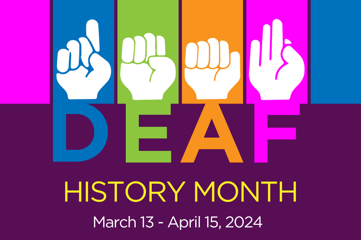 Deaf History Month 2024 John T. Milliken Department of Medicine