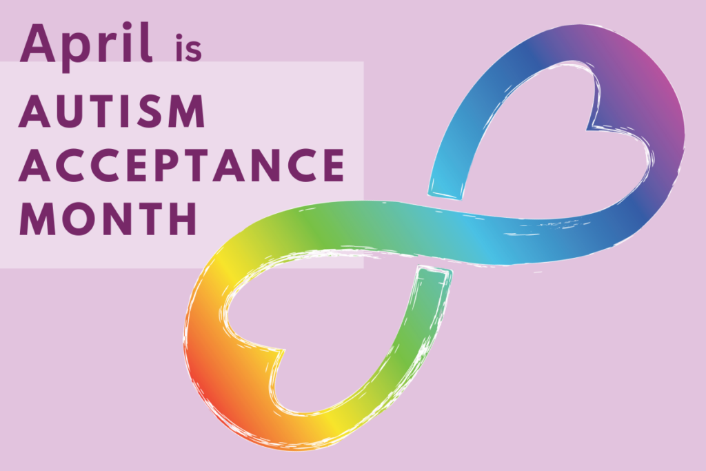 Autism Acceptance Month Graphic