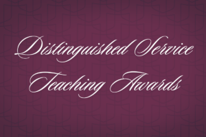Distinguished Service Teaching Awards