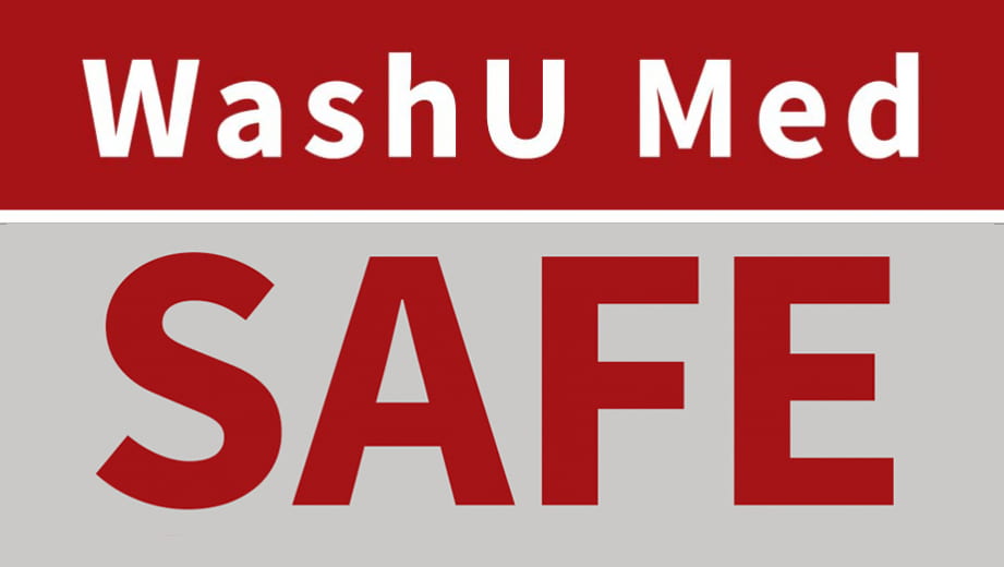 WashU Med SAFE graphic.
