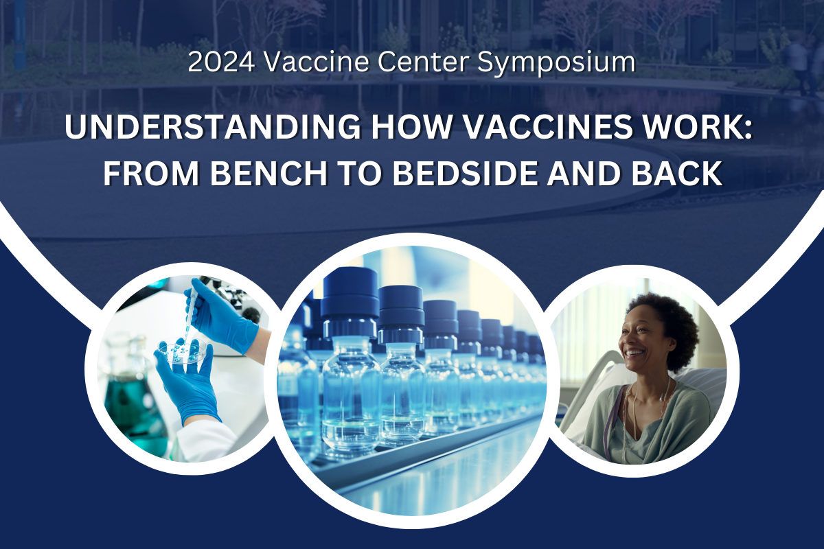 Understanding How Vaccines Work: From Bench to Bedside and Back